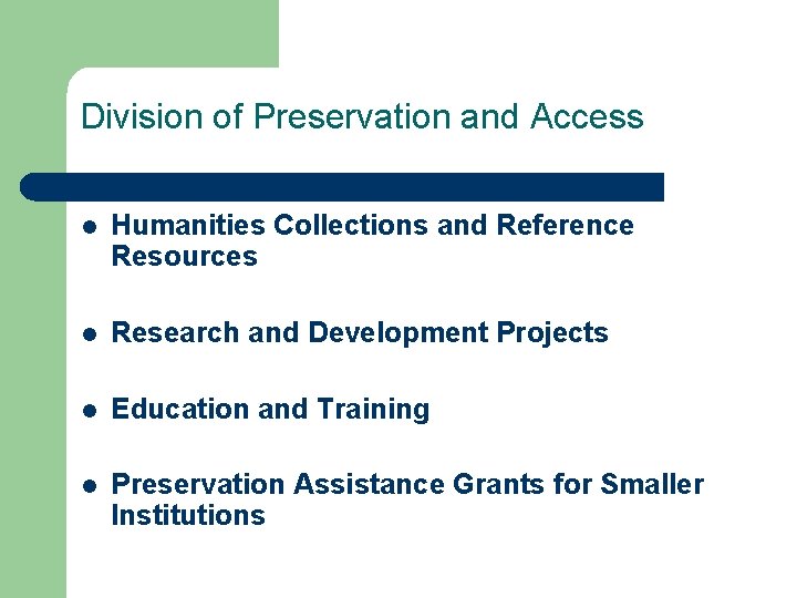 Division of Preservation and Access l Humanities Collections and Reference Resources l Research and