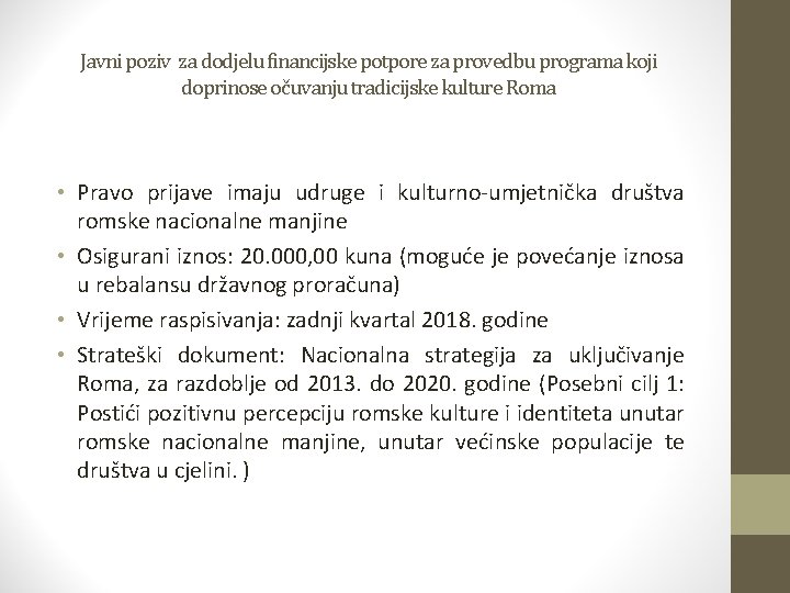 Javni poziv za dodjelu financijske potpore za provedbu programa koji doprinose očuvanju tradicijske kulture