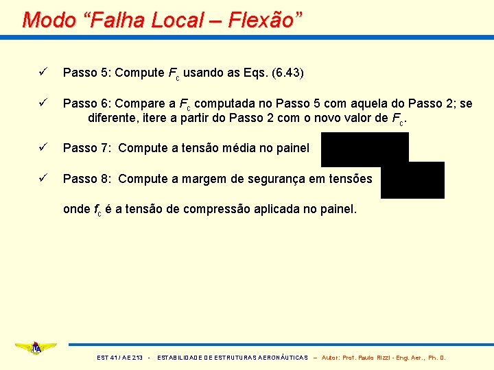 Modo “Falha Local – Flexão” ü Passo 5: Compute Fc usando as Eqs. (6.