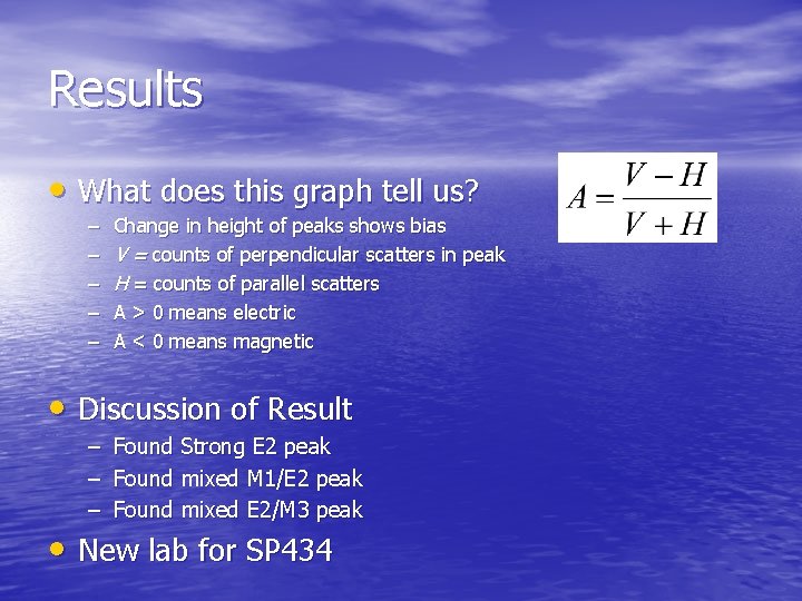 Results • What does this graph tell us? – – – Change in height