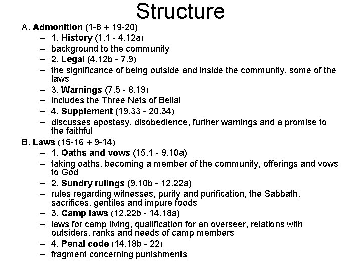 Structure A. Admonition (1 -8 + 19 -20) – 1. History (1. 1 -
