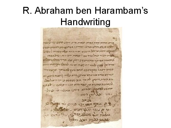 R. Abraham ben Harambam’s Handwriting 