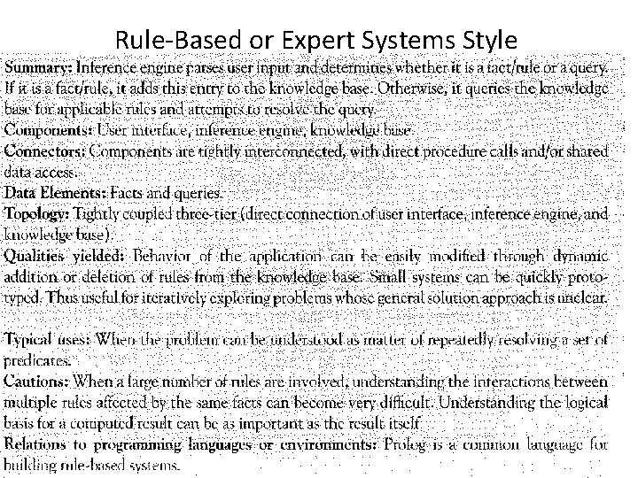 Rule-Based or Expert Systems Style 