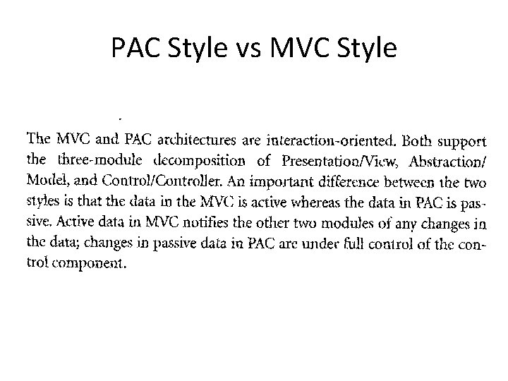PAC Style vs MVC Style 