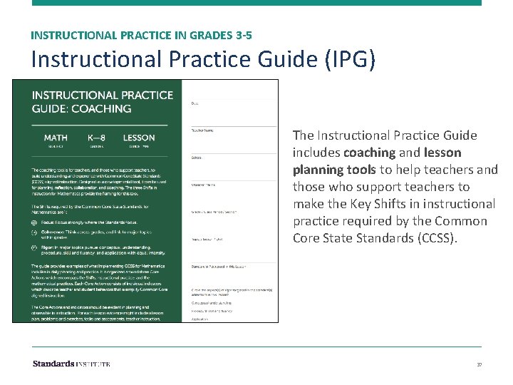 INSTRUCTIONAL PRACTICE IN GRADES 3 -5 Instructional Practice Guide (IPG) The Instructional Practice Guide