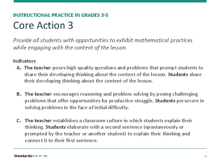 INSTRUCTIONAL PRACTICE IN GRADES 3 -5 Core Action 3 Provide all students with opportunities