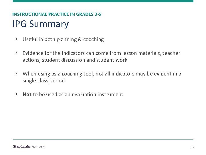 INSTRUCTIONAL PRACTICE IN GRADES 3 -5 IPG Summary • Useful in both planning &