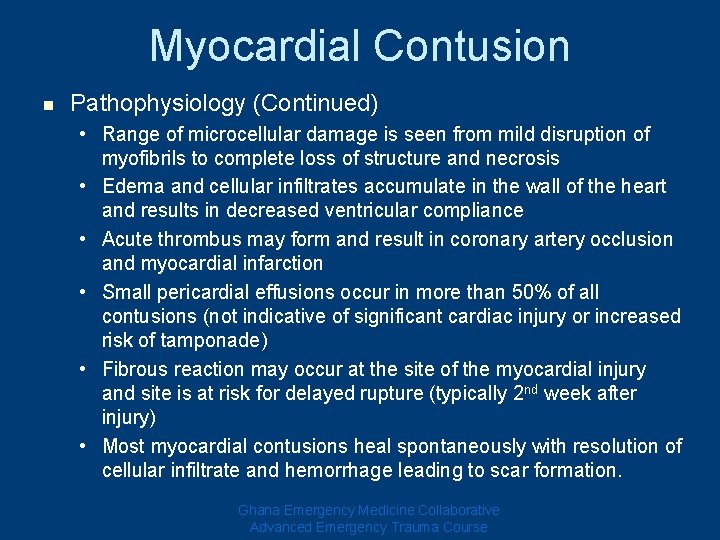 Myocardial Contusion n Pathophysiology (Continued) • Range of microcellular damage is seen from mild Myocardial Contusion n Pathophysiology (Continued) • Range of microcellular damage is seen from mild