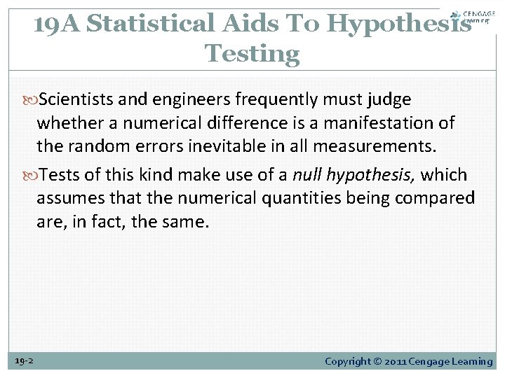 19 A Statistical Aids To Hypothesis Testing Scientists and engineers frequently must judge whether 19 A Statistical Aids To Hypothesis Testing Scientists and engineers frequently must judge whether