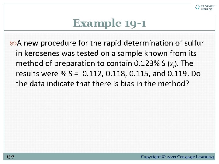 Example 19 -1 A new procedure for the rapid determination of sulfur in kerosenes Example 19 -1 A new procedure for the rapid determination of sulfur in kerosenes