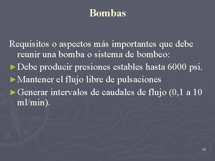 Bombas Requisitos o aspectos más importantes que debe reunir una bomba o sistema de