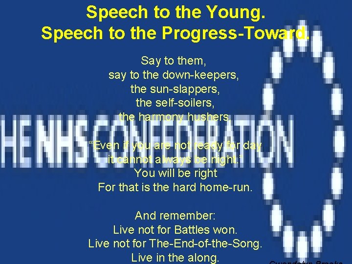 Speech to the Young. Speech to the Progress-Toward. Say to them, say to the Speech to the Young. Speech to the Progress-Toward. Say to them, say to the