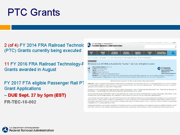 PTC Grants 2 (of 4) FY 2014 FRA Railroad Technology (PTC) Grants currently being