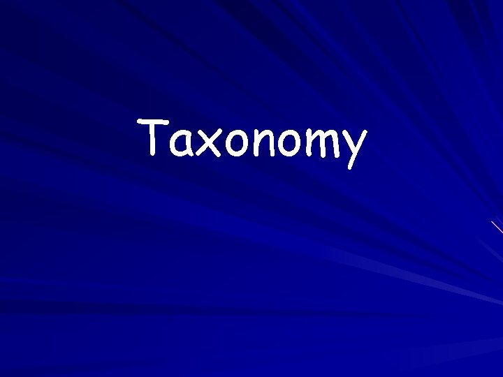 Taxonomy 