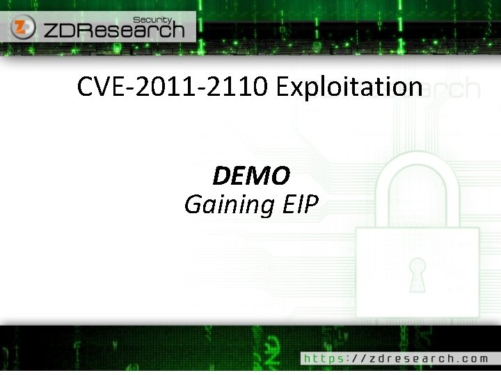 CVE-2011 -2110 Exploitation DEMO Gaining EIP 