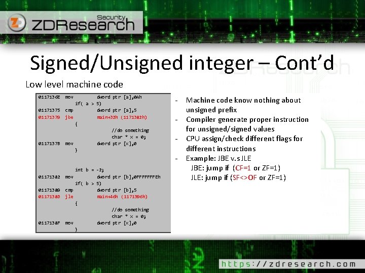 Signed/Unsigned integer – Cont’d Low level machine code 0117136 E mov dword ptr [a],