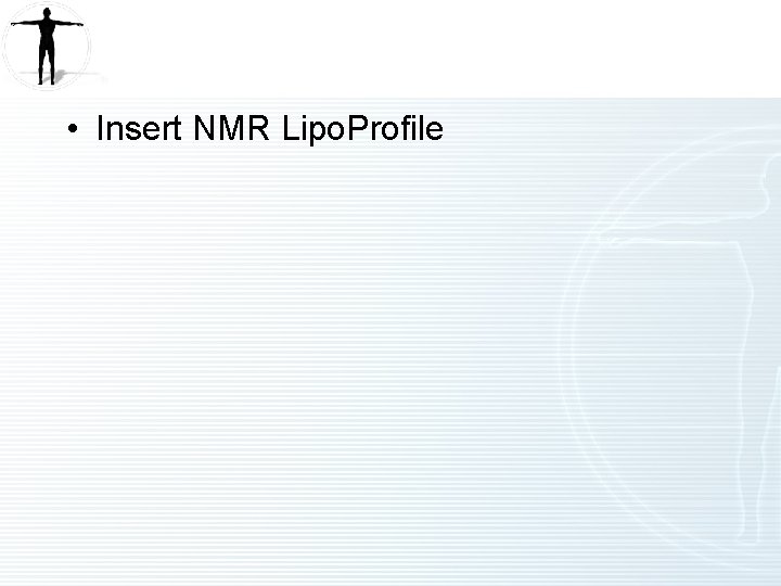  • Insert NMR Lipo. Profile 