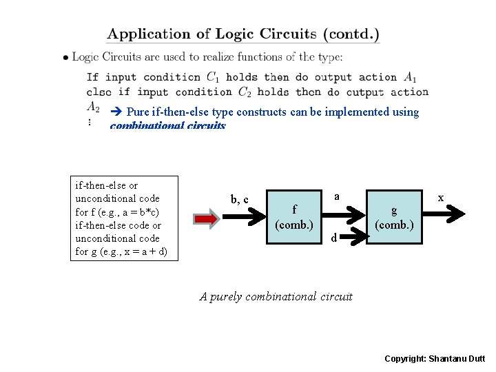  Pure if-then-else type constructs can be implemented using combinational circuits if-then-else or x