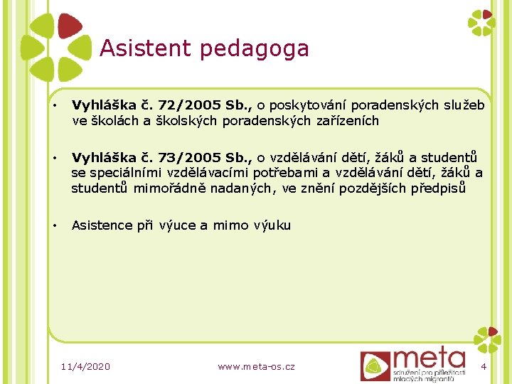 Asistent pedagoga • Vyhláška č. 72/2005 Sb. , o poskytování poradenských služeb ve školách