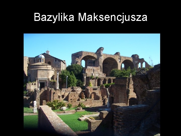 Bazylika Maksencjusza 