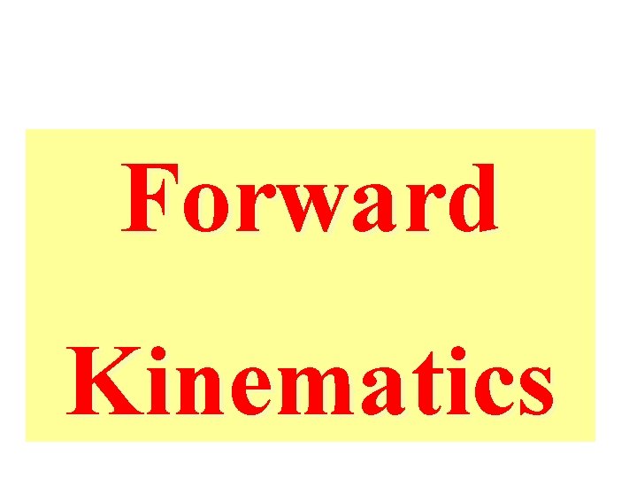 Forward Kinematics 