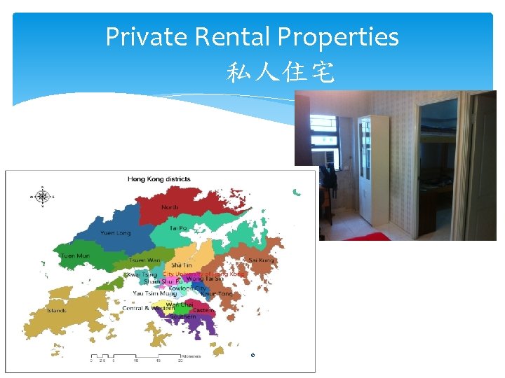 Private Rental Properties 私人住宅 6 