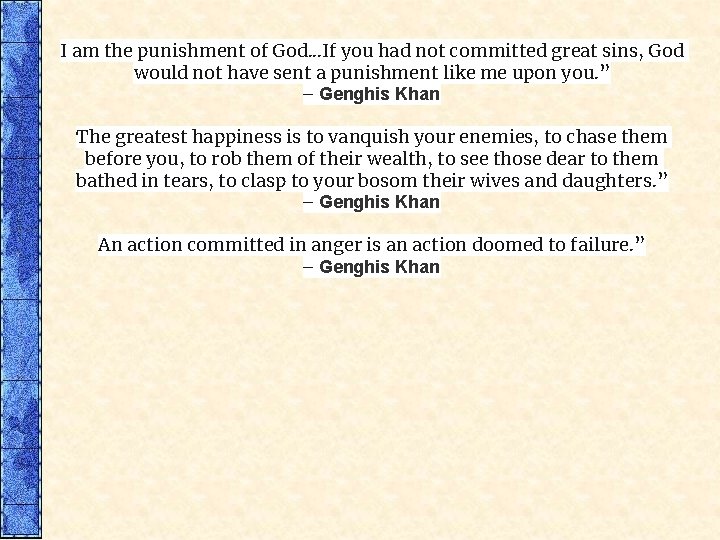 I am the punishment of God. . . If you had not committed great