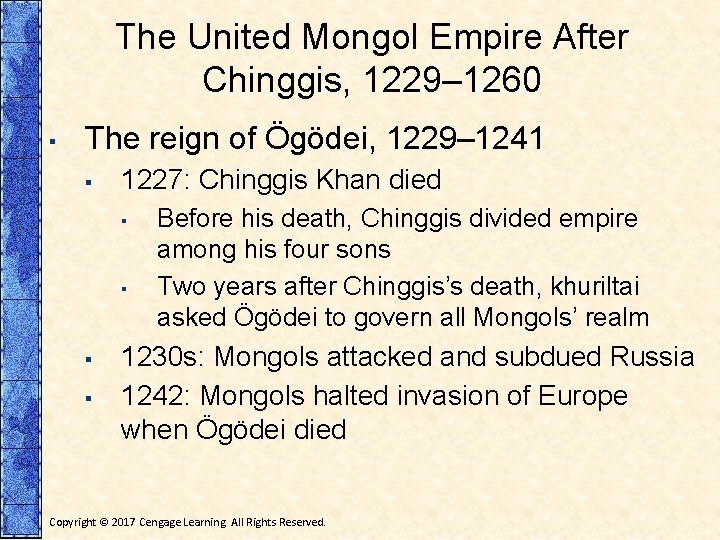 The United Mongol Empire After Chinggis, 1229– 1260 ▪ The reign of Ögödei, 1229–