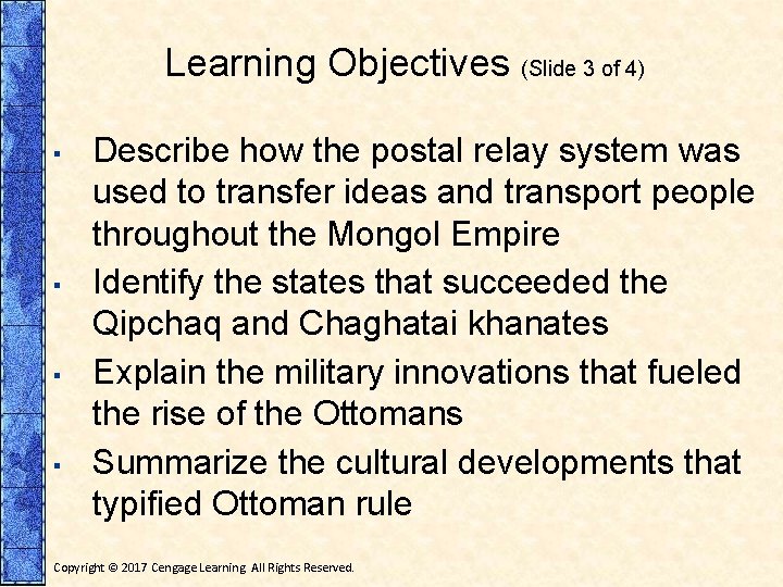 Learning Objectives (Slide 3 of 4) ▪ ▪ Describe how the postal relay system