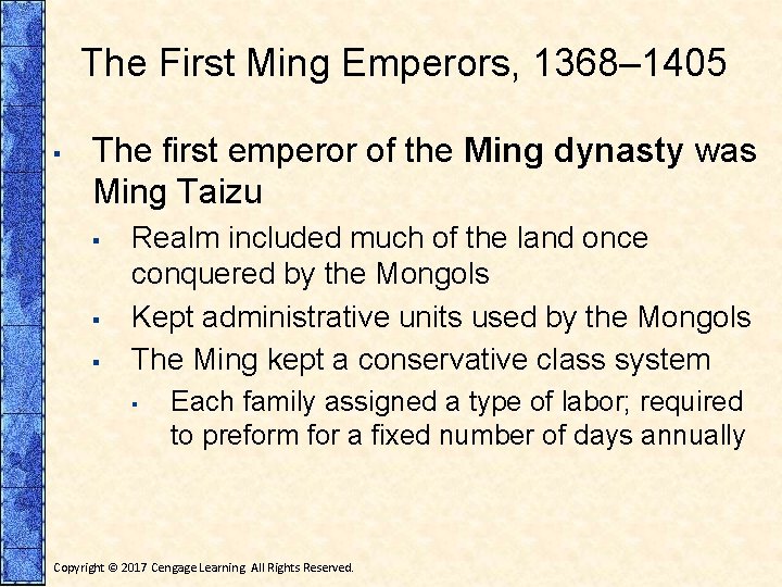 The First Ming Emperors, 1368– 1405 ▪ The first emperor of the Ming dynasty