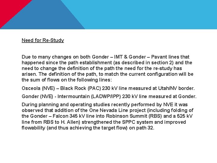 Need for Re-Study Due to many changes on both Gonder – IMT & Gonder