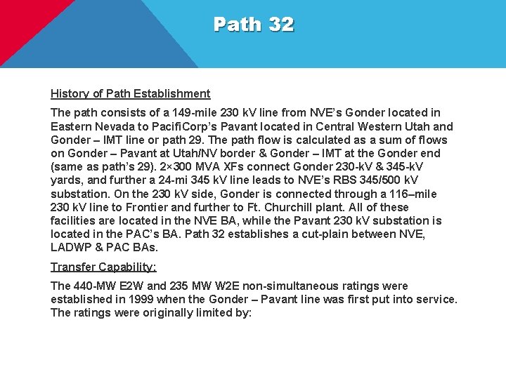 Path 32 History of Path Establishment The path consists of a 149 -mile 230