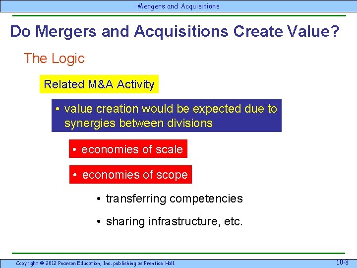 Mergersand & Acquisitions Do Mergers and Acquisitions Create Value? The Logic Related M&A Activity