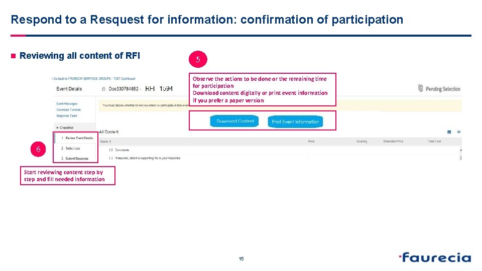  Respond to a Resquest for information: confirmation of participation n Reviewing all content