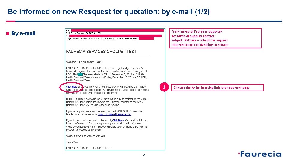  Be informed on new Resquest for quotation: by e-mail (1/2) n From: name