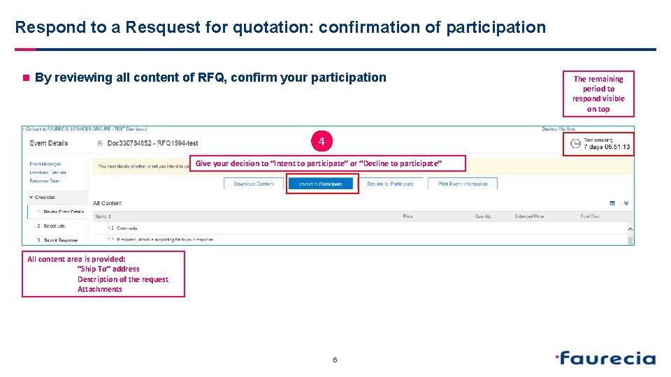  Respond to a Resquest for quotation: confirmation of participation n By reviewing all