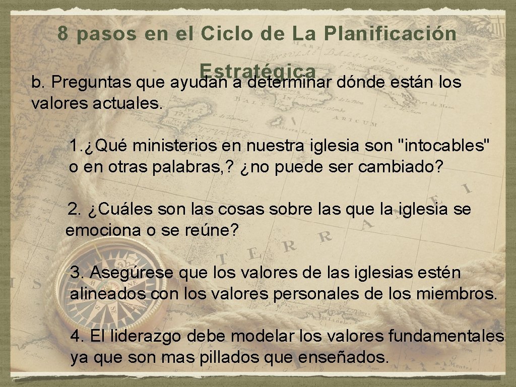 8 pasos en el Ciclo de La Planificación Estratégica b. Preguntas que ayudan a