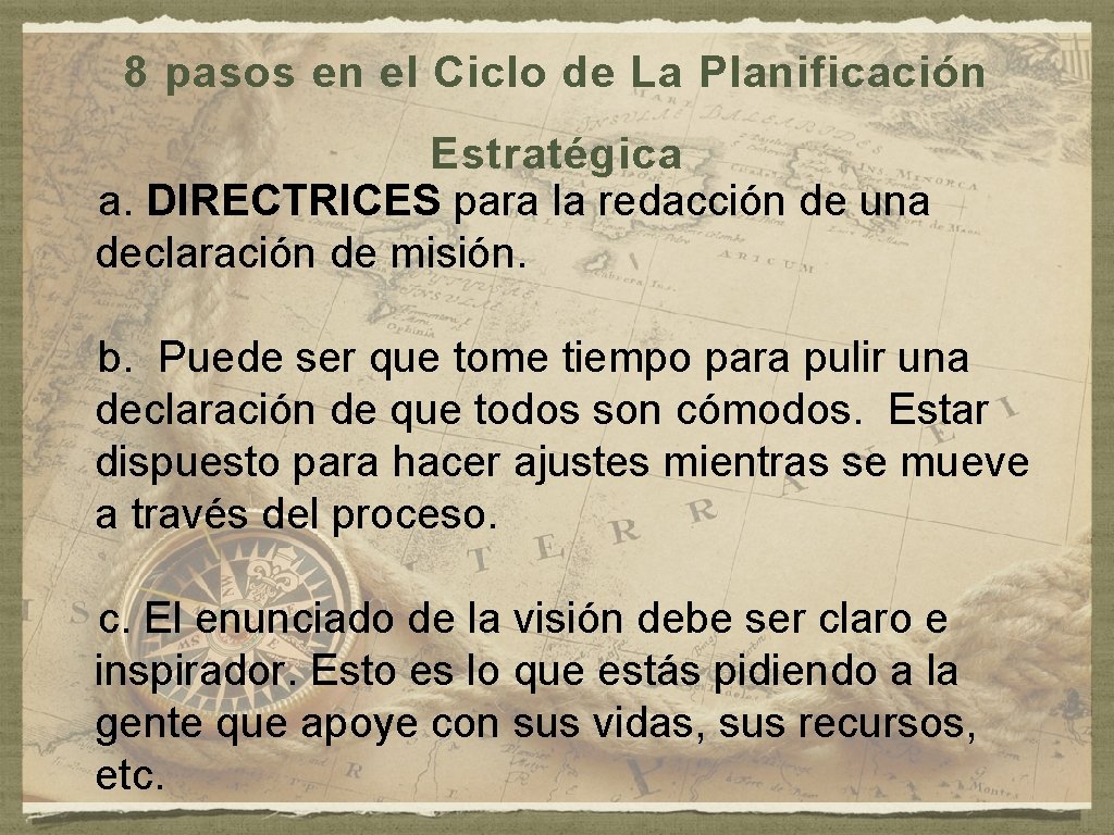 8 pasos en el Ciclo de La Planificación Estratégica a. DIRECTRICES para la redacción