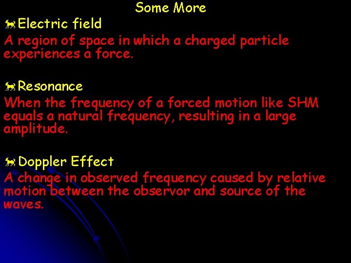 Some More õElectric field A region of space in which a charged particle experiences