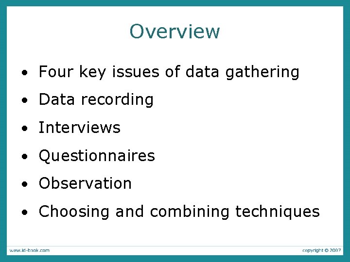 Overview · Four key issues of data gathering · Data recording · Interviews ·