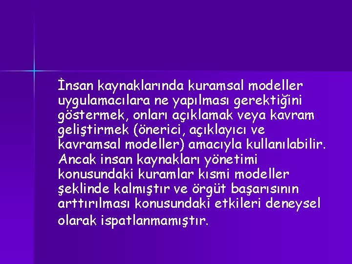 NSAN KAYNAKLARI YNETM NSAN KAYNAKLARININ NEM Gnmzde amalarna