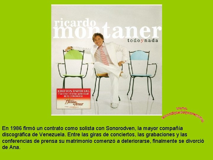 En 1986 firmó un contrato como solista con Sonorodven, la mayor compañía discográfica de