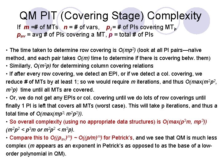 QM PIT (Covering Stage) Complexity If m =# of MTs n = # of
