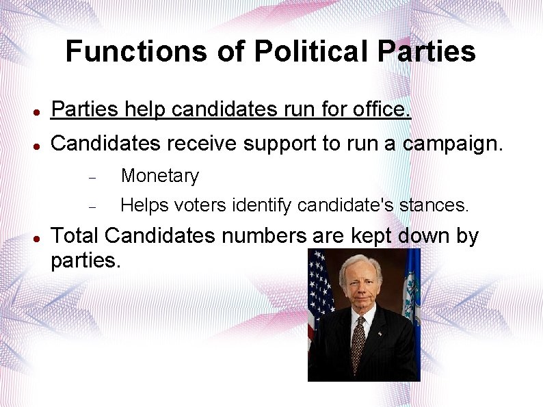 Functions of Political Parties help candidates run for office. Candidates receive support to run