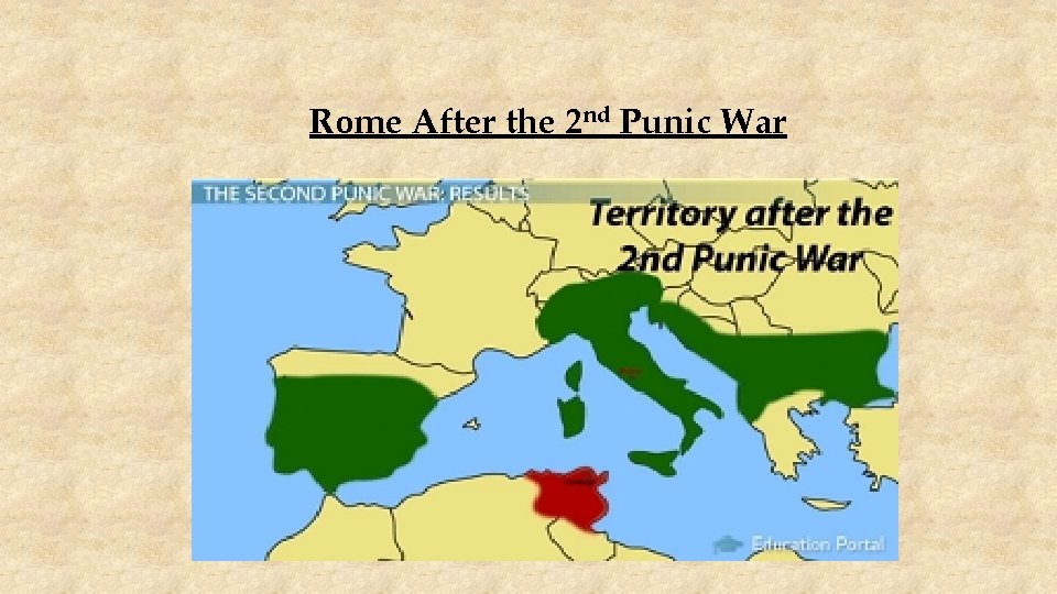 Rome After the 2 nd Punic War 
