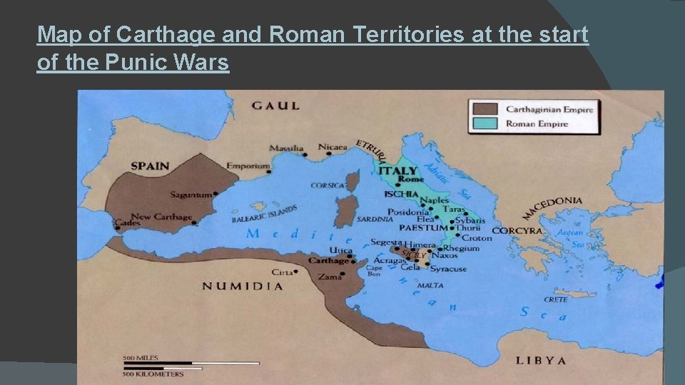 Map of Carthage and Roman Territories at the start of the Punic Wars 