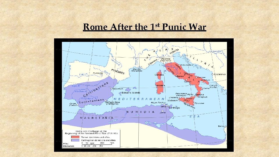 Rome After the 1 st Punic War 
