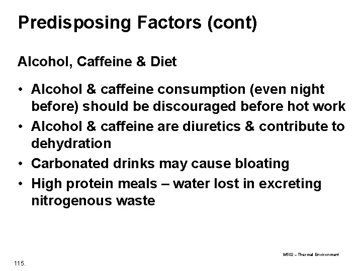Predisposing Factors (cont) Alcohol, Caffeine & Diet • Alcohol & caffeine consumption (even night Predisposing Factors (cont) Alcohol, Caffeine & Diet • Alcohol & caffeine consumption (even night