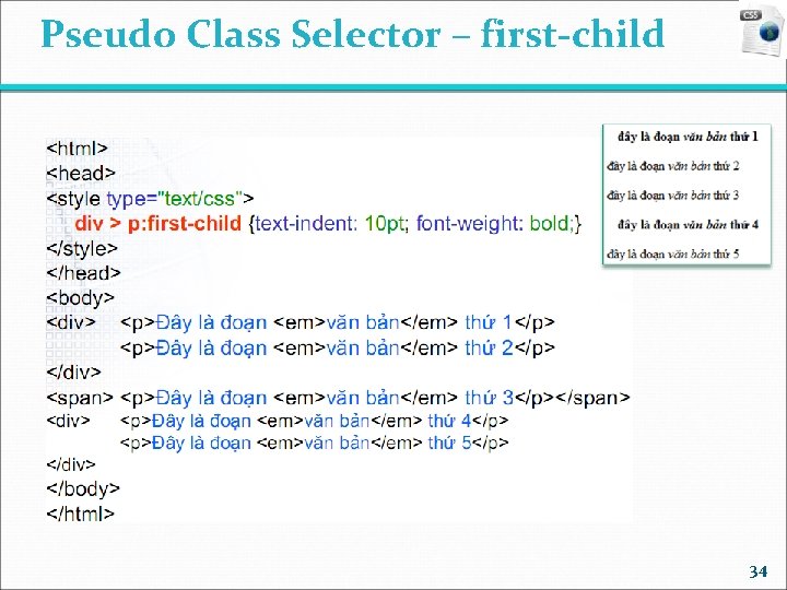 Pseudo Class Selector – first-child 34 