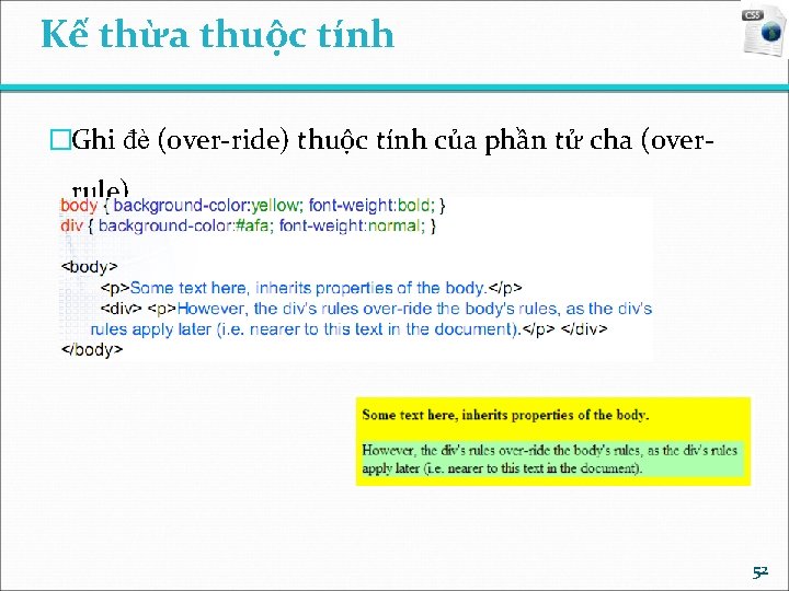 Kế thừa thuộc tính �Ghi đè (over-ride) thuộc tính của phần tử cha (over-